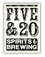 5 & 20 Spirits and Brewing