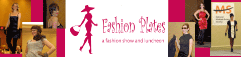 Fashion Plates: A Fashion Show and Luncheon