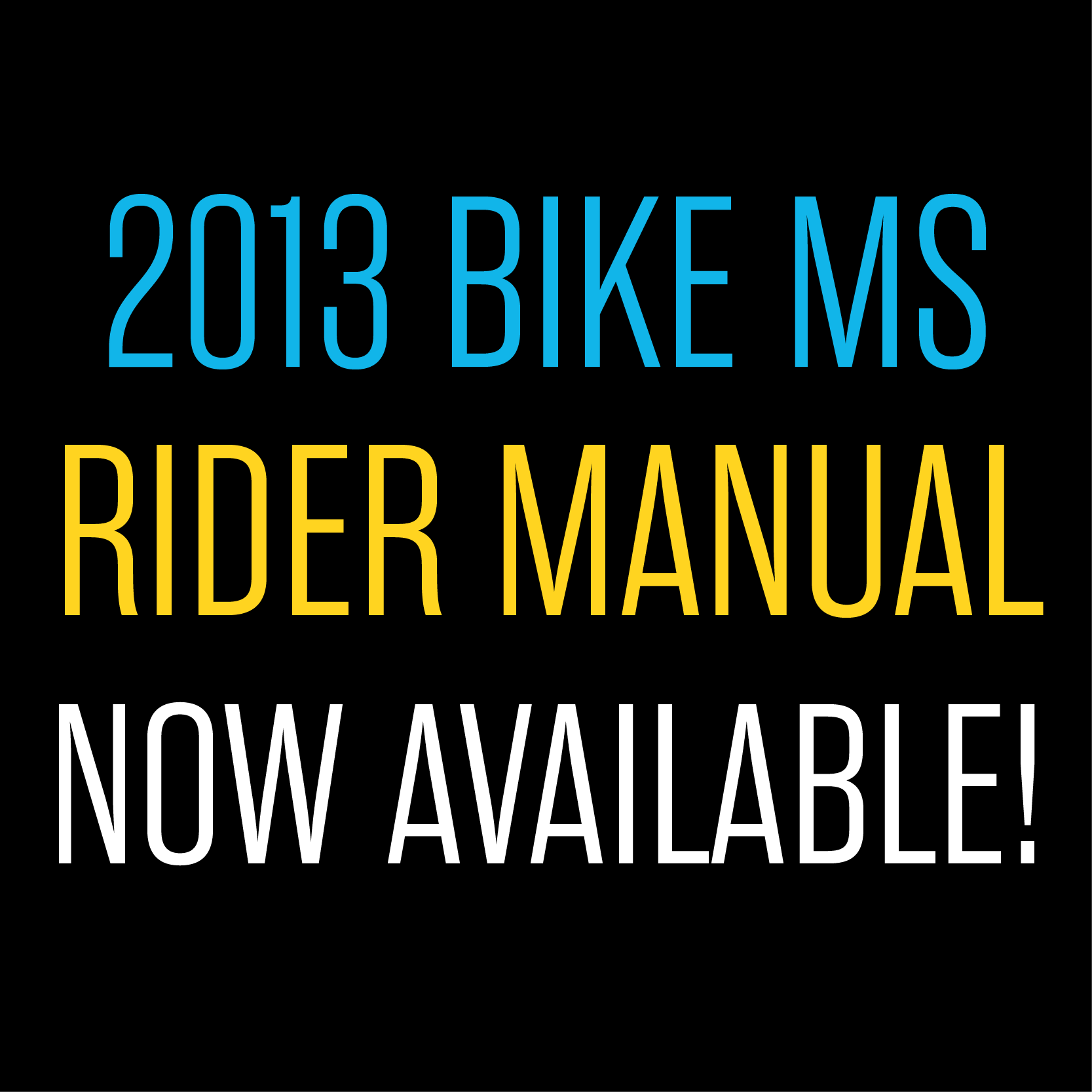 2013 Bike MS Rider Manual Now Available!