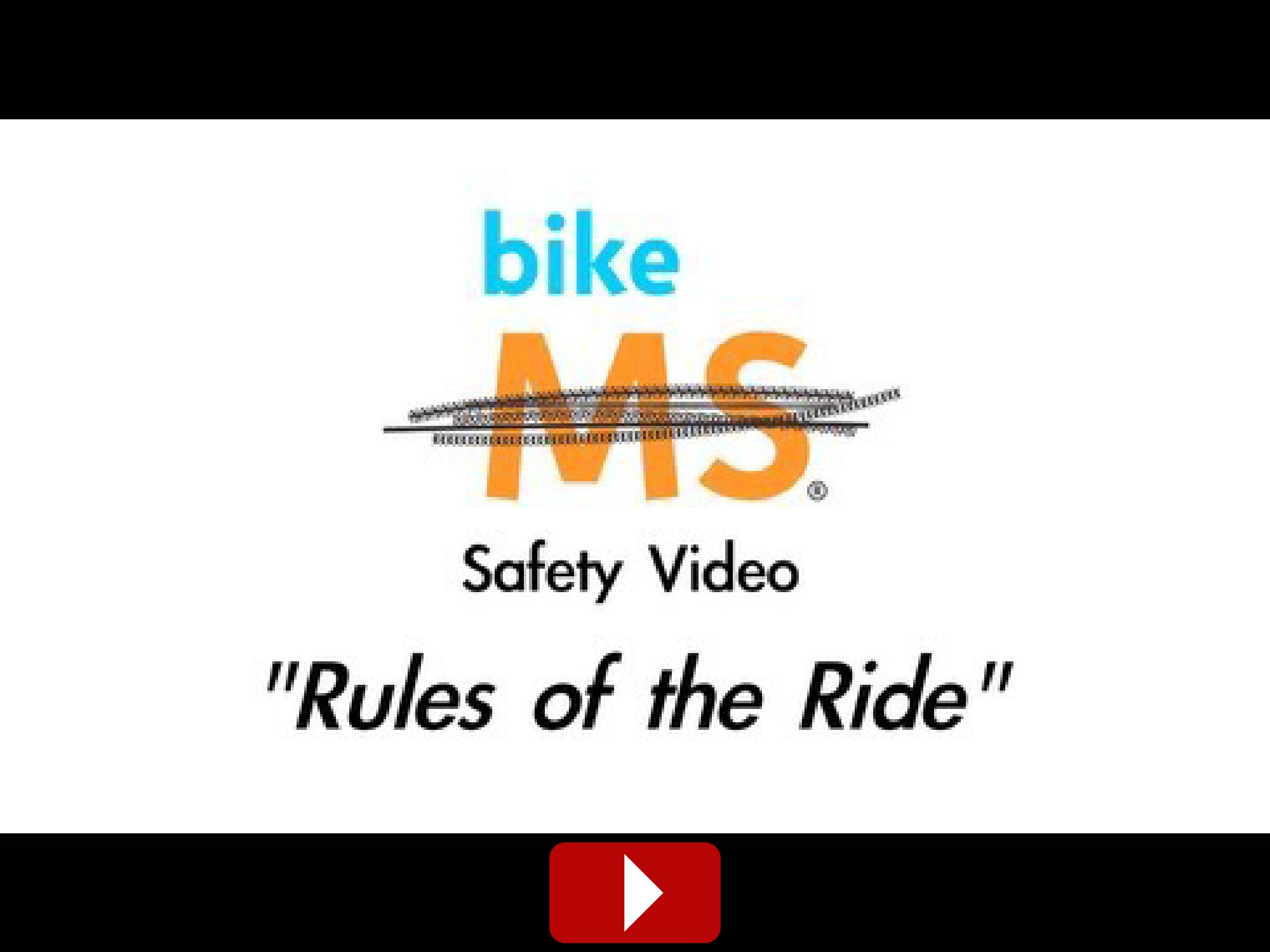 Rules of the Ride Bike MS Safety Video