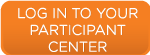 LOG IN TO YOUR PARTICIPANT CENTER